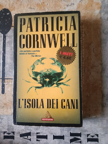 L’isola dei cani | Patricia D. Cornwell - Mondadori