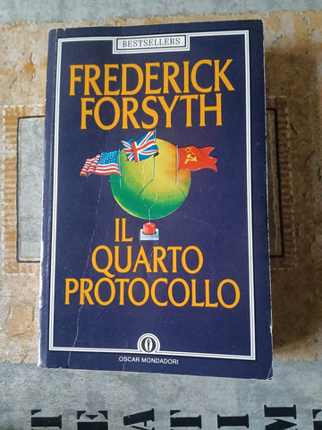 Il quarto protocollo | Frederick Forsyth - Mondadori