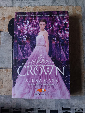 The crown | Kiera Cass