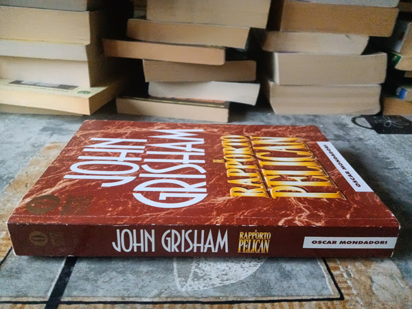 Il rapporto Pelican | John Grisham - Mondadori