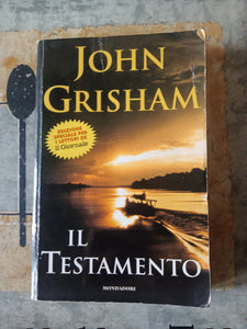 Il testamento | John Grisham - Mondadori