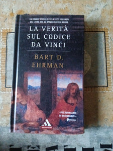 La verità sul codice da vinci | Bart D. Ehrman - Mondadori