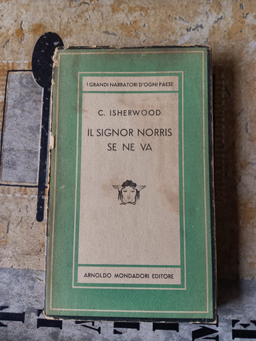 Il signor Norris se ne va | C. Isherwood - Mondadori