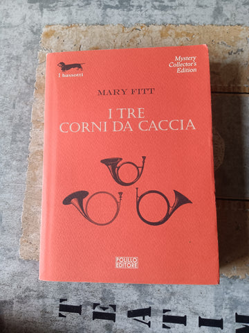 I tre corni da caccia | Mary Fitt
