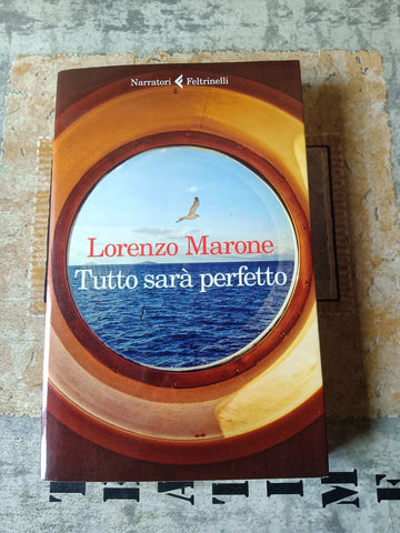 Tutto sarà perfetto | Marone - Feltrinelli