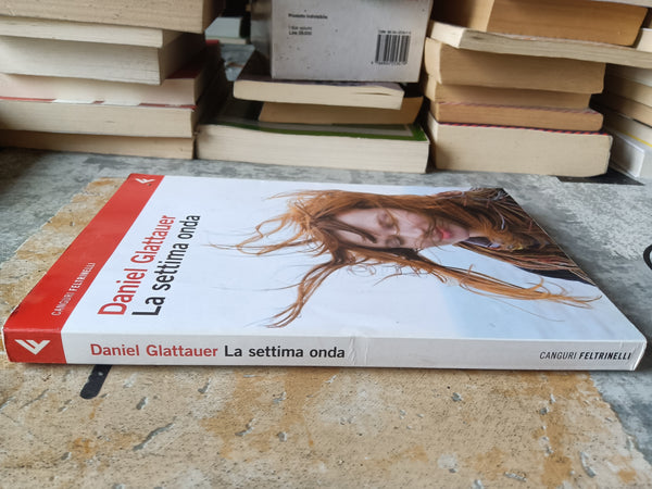 La settima onda | Daniel Glattauer - Feltrinelli