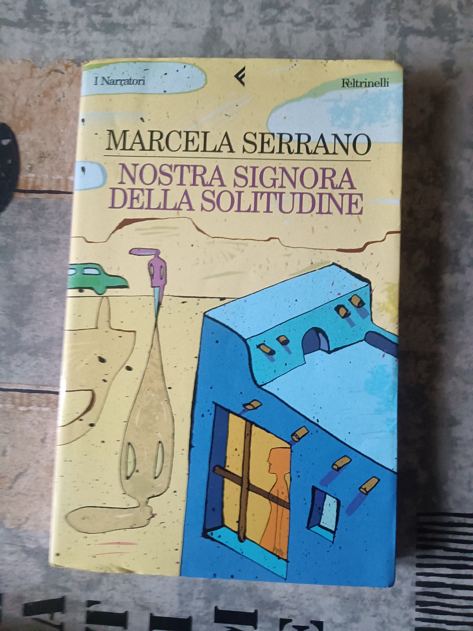 Nostra signora della solitudine | Marcella Serrano - Feltrinelli