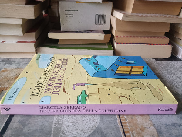 Nostra signora della solitudine | Marcella Serrano - Feltrinelli