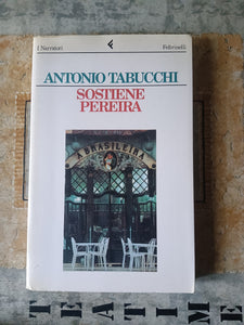 Sostiene Pereira | Antonio Tabacchi - Feltrinelli