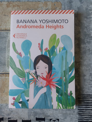 Andromeda Heights | Banana Yoshimoto - Feltrinelli