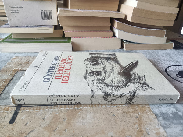 Il richiamo dell’ululone | Gunther Grass - Feltrinelli