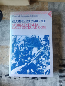 Storia d’Italia dall’Unità ad oggi | Giampiero Carocci - Feltrinelli
