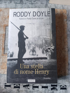 Una stella di nome Henry | Roddy Doyle - Guanda