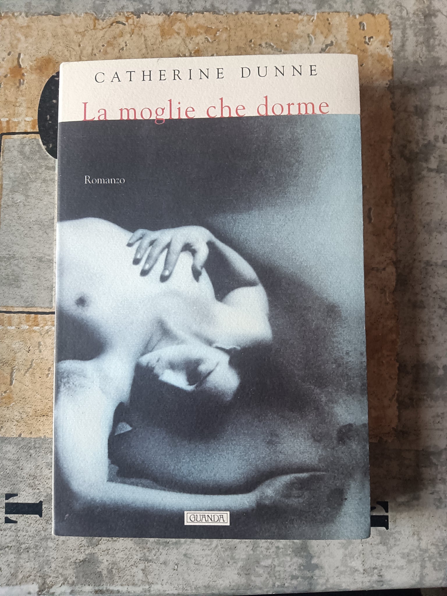 La moglie che dorme | Catherine Dunne -  Guanda