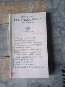 Opera sull’acqua | Erri De Luca - Einaudi