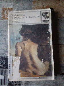 Le ragazze che seguivamo | Charles Bukowski - Guanda