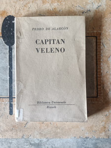 Capitan veleno | Pedro De Alarcon - Rizzoli