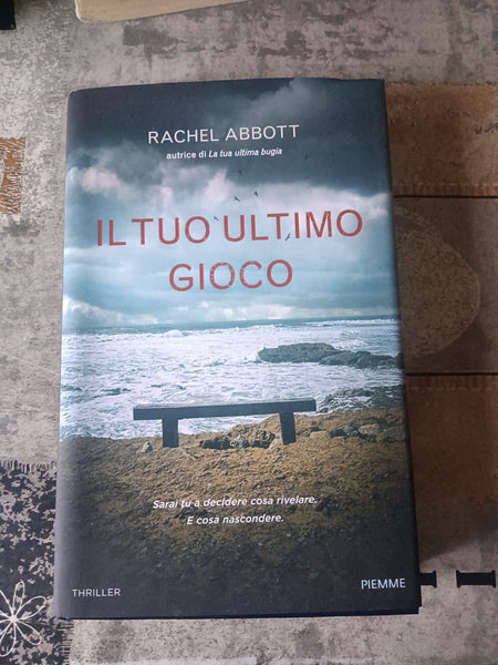 Il tuo ultimo gioco | Rachel Abbott
