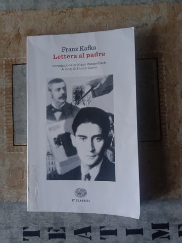 Lettera al padre | Franz Kafka - Einaudi