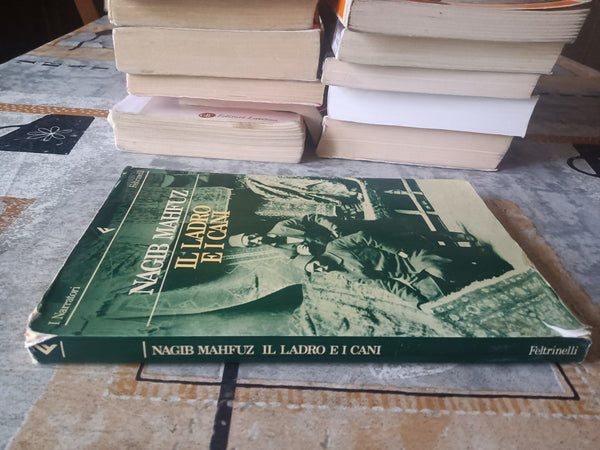 Il ladro e i cani | Nagib Mahfuz - Feltrinelli