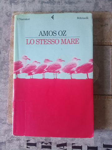 Lo stesso mare | Amos Oz - Feltrinelli