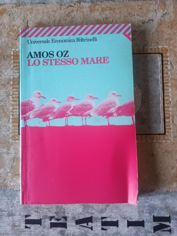 Lo stesso mare | Oz Amos - Feltrinelli