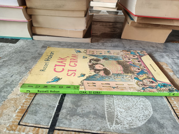 Ciak, si gira! | Russell Hoban - Mondadori