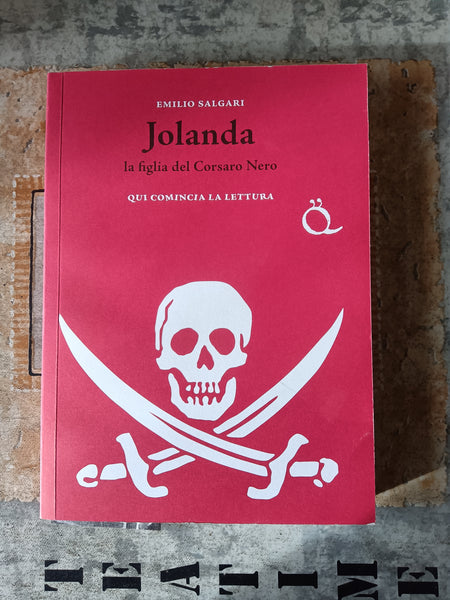 Jolanda. La figlia del corsaro nero | Emilio Salgari