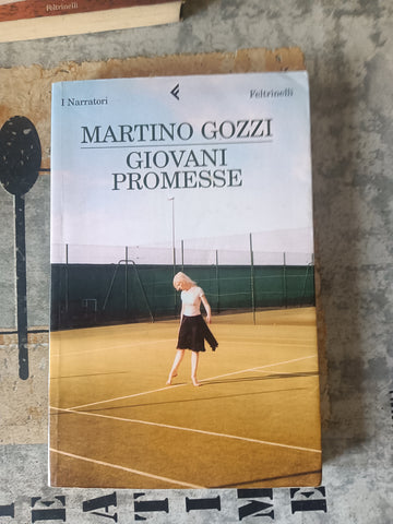 Giovani promesse | Martino Gozzi - Feltrinelli