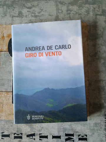 Giro di vento | Andrea De Carlo - Bompiani