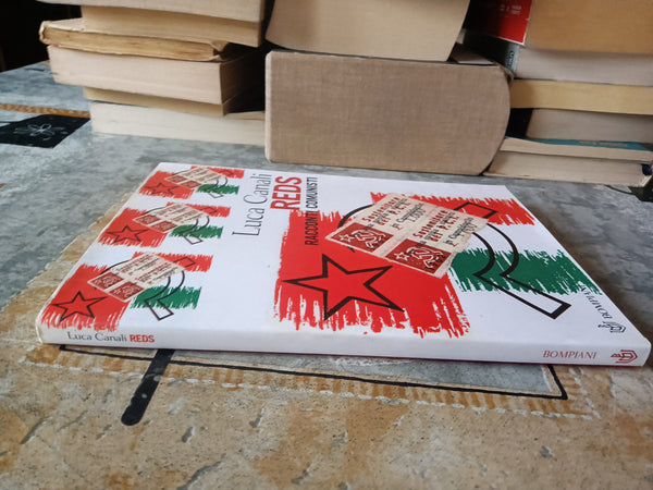 Reds. Racconti comunisti | Luca Canali - Bompiani
