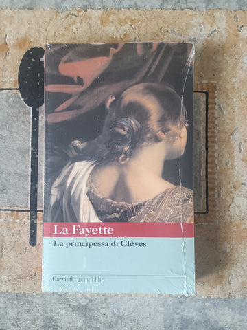 La principessa di Clèves | La Fayette - Garzanti