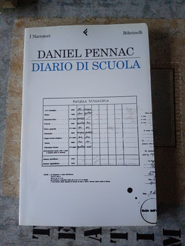 Diario di scuola | Daniel Pennac - Feltrinelli