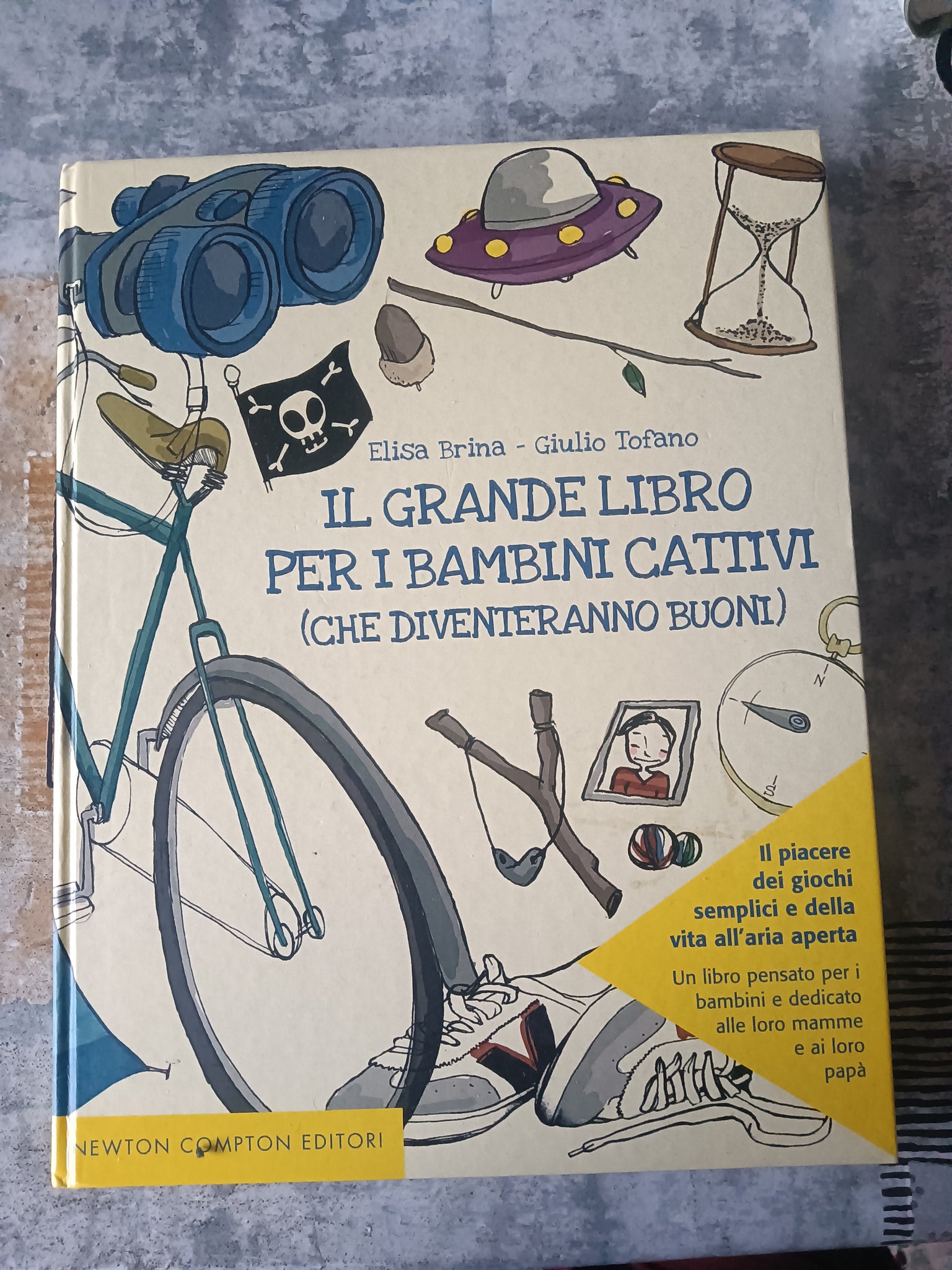 Il grande libro per i bambini cattivi | Elisa Brina; Giulio Tofano
