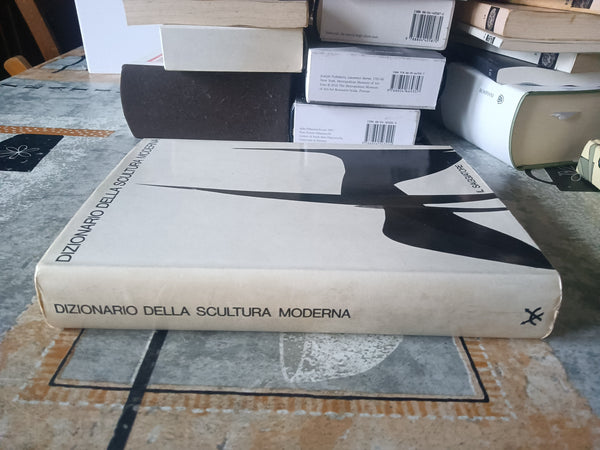 Dizionario della scultura moderna | Giovanni Carandente, a cura di