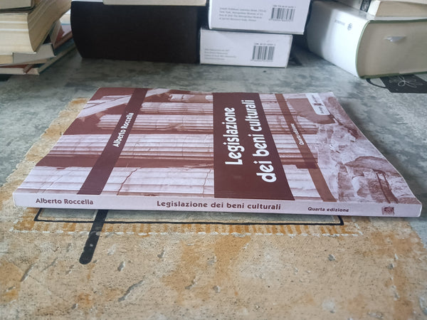Legislazione dei beni culturali | Alberto Roccella