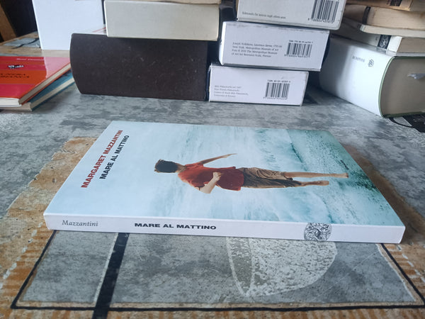Mare al mattino | Margaret Mazzantini - Einaudi