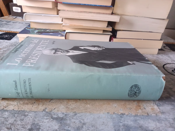 Lo scrittoio del presidente. 1948 - 1955 | Luigi Einaudi - Einaudi