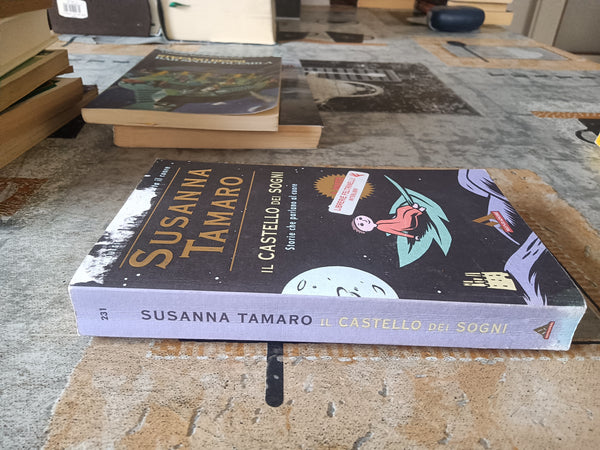 l castello dei sogni | Susanna Tamaro - Mondadori