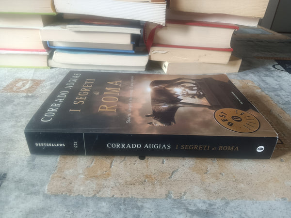 I segreti di Roma. Storie, luoghi e personaggi di una capitale | Corrado Augias - Mondadori