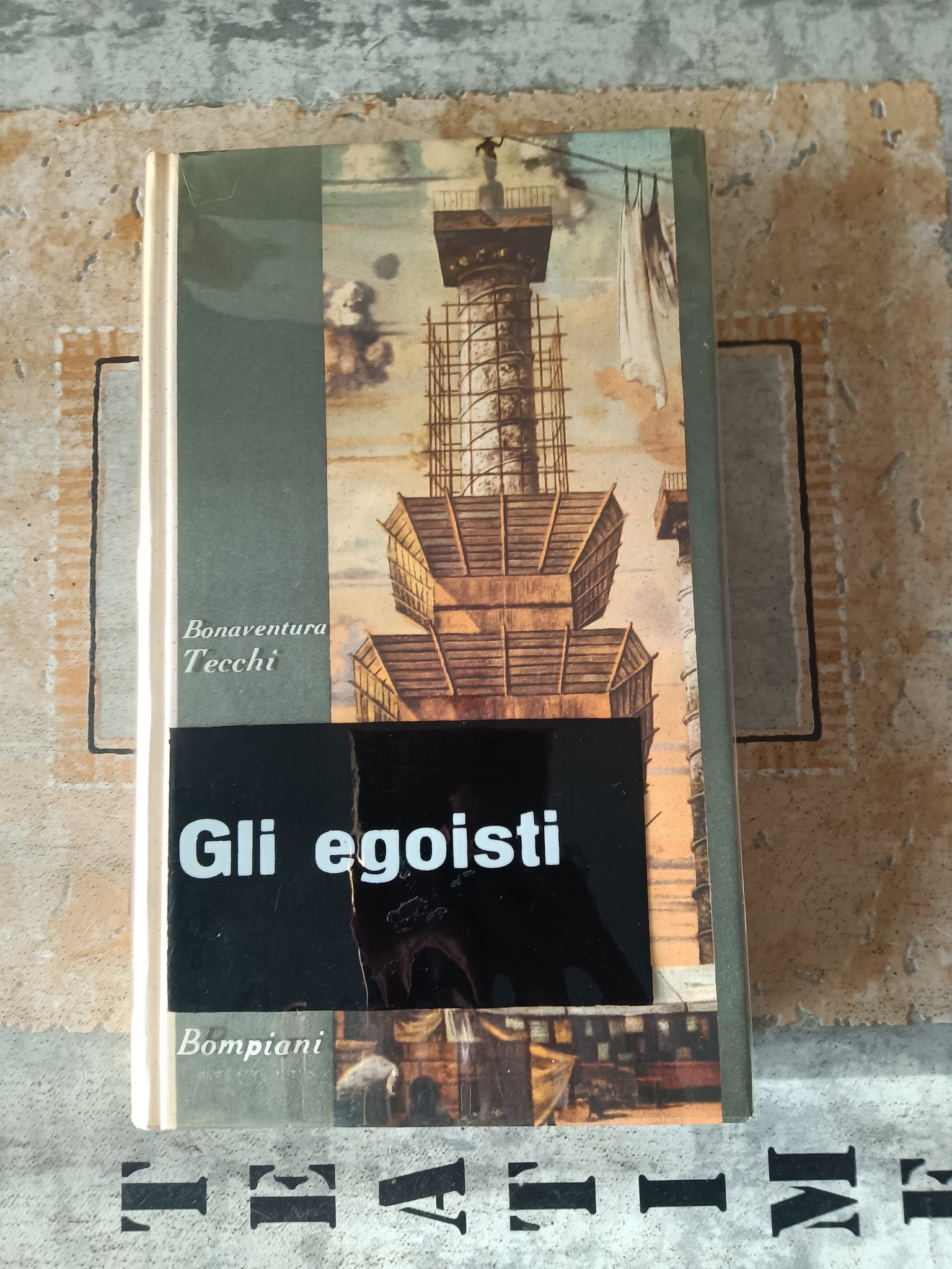 Gli egoisti | Bonaventura Tecchi - Bompiani