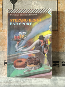 Bar Sport | Stefano Benni - Feltrinelli