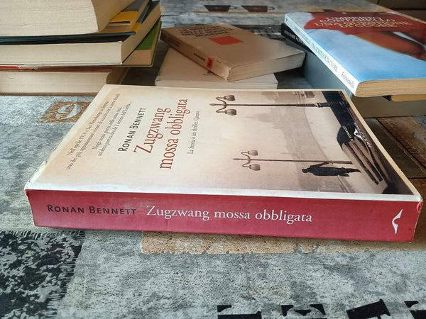 Zugzwang mossa obbligata | Ronan Bennett