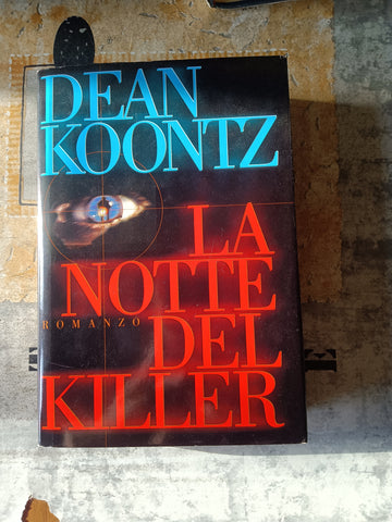 La notte del killer | Dean Koontz