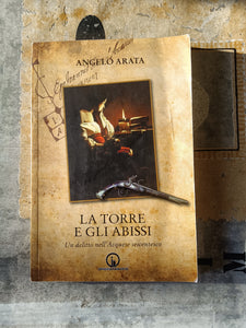 La torre e gli abissi | Angelo Arata