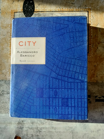 City | Alessandro Baricco - Rizzoli