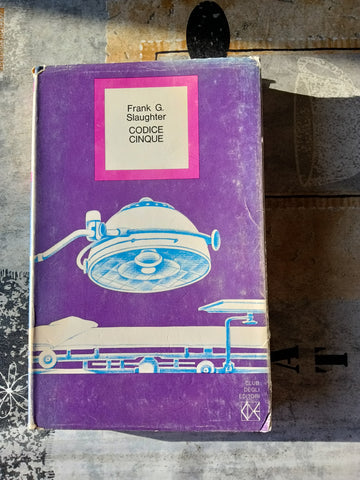 Codice cinque | Frank G. Slaughter
