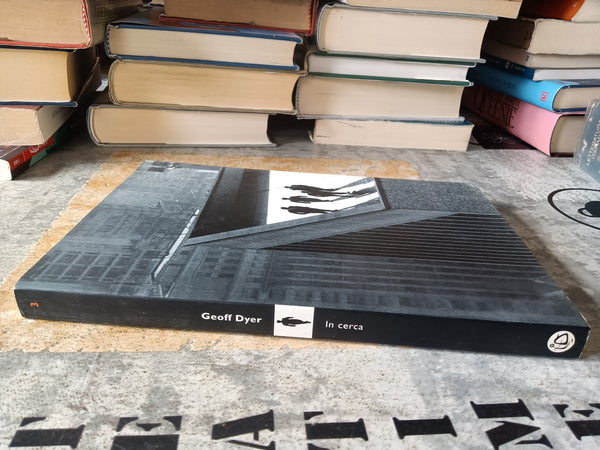 In cerca | Geoff Dyer