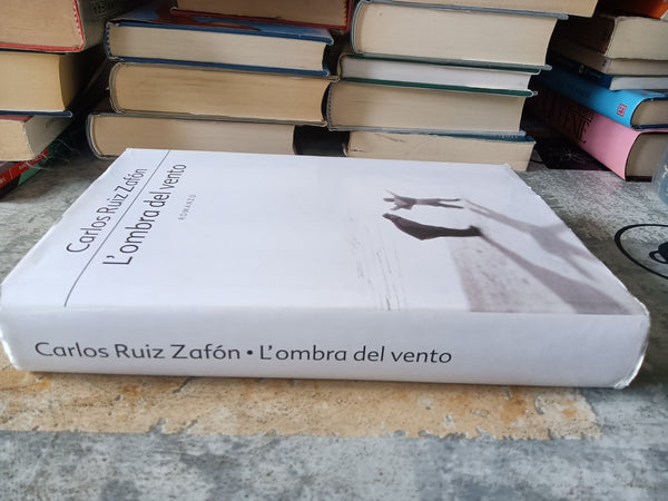 L’ombra del vento | Carlos Ruiz Zafon