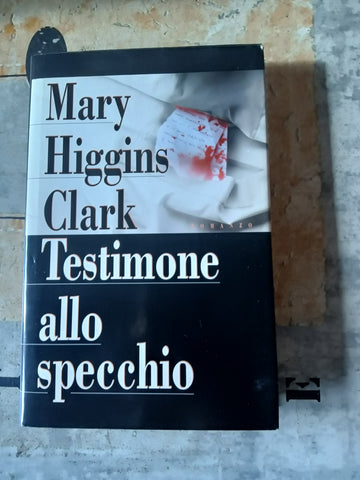 Testimone allo specchio | Mary Higgins Clark